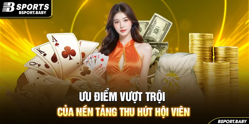 Ưu điểm vượt trội của nền tảng thu hút hội viên